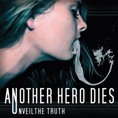 Another Hero Dies : Unveil the Truth